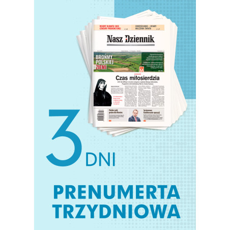 Trzydniowa prenumerata Naszego Dziennika wydanie PDF