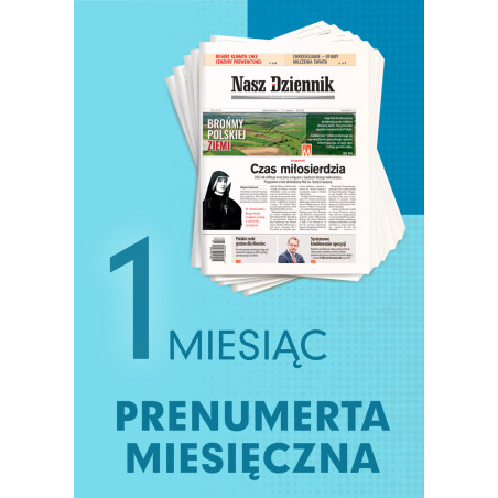 Miesięczna prenumerata Naszego Dziennika wydanie PDF