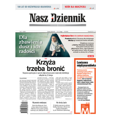 Nasz Dziennik, Sobota-Niedziela, 14-15 lutego 2026, Nr 37 (8508)
