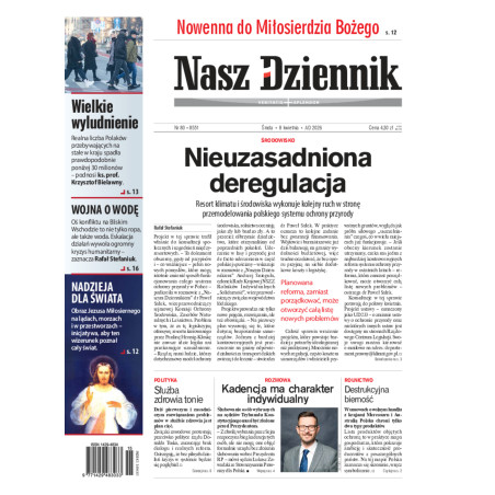 Nasz Dziennik, Środa, 8 kwietnia 2026, Nr 80 (8551)
