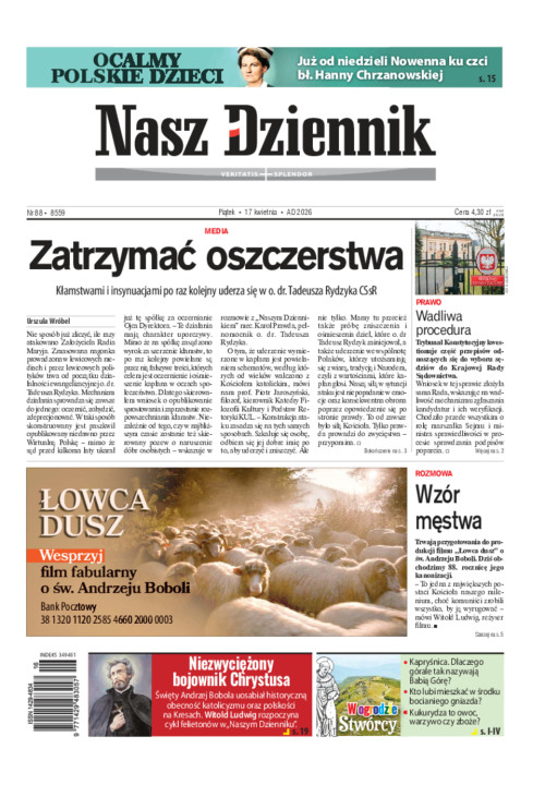 Nasz Dziennik, Piątek, 17 kwietnia 2026, Nr 88...