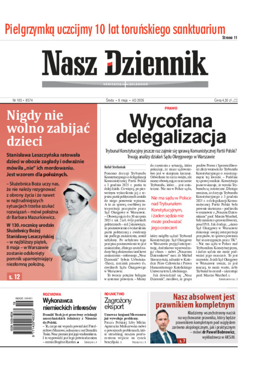 Nasz Dziennik, Środa, 6 maja 2026, Nr 103 (8574)
