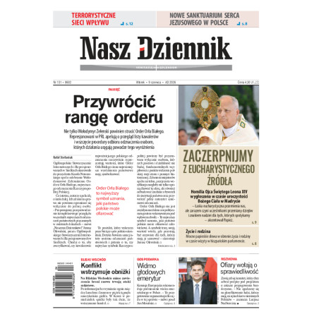 Nasz Dziennik, Wtorek, 9 czerwca 2026, Nr 131 (8602)