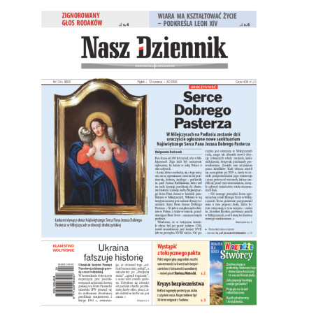 Nasz Dziennik, Piątek • 12 czerwca • AD 2026, Nr 134 (8605)