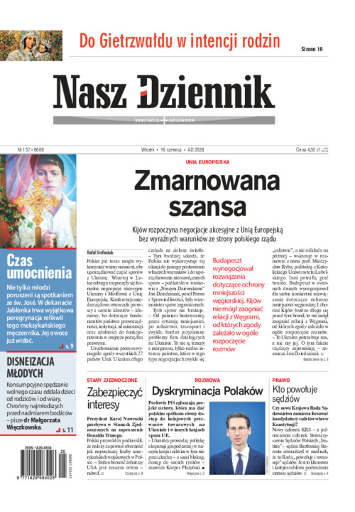 Nasz Dziennik, Wtorek, 16 czerwca 2026, Nr 137...