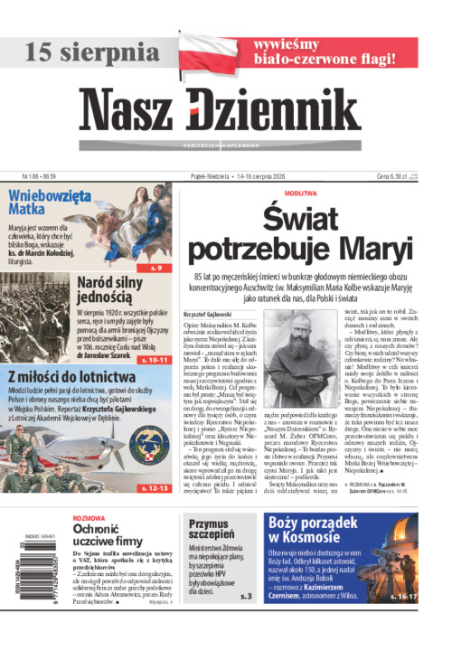Nasz Dziennik, Piątek-Niedziela, 14-16 sierpnia...