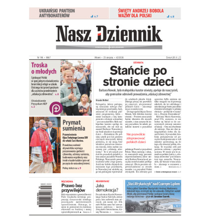 Nasz Dziennik, Wtorek, 25 sierpnia 2026, Nr 196 (8667)